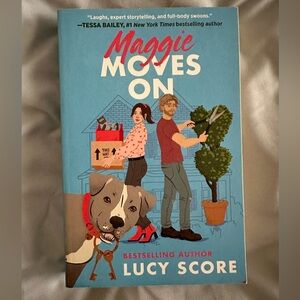 Maggie Moves On by Lucy Score - romantic Comedy